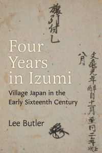 Book Cover for Four Years in Izumi by Lee Butler, Michigan Publishing University of Michigan