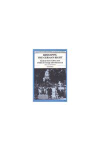 Book Cover for Reshaping the German Right by Geoff Eley