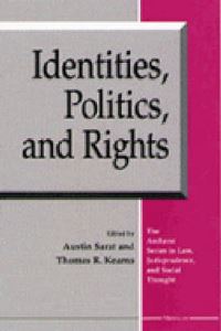 Book Cover for Identities, Politics, and Rights by Austin Sarat, Thomas R Kearns