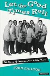Book Cover for Let the Good Times Roll by John Chilton