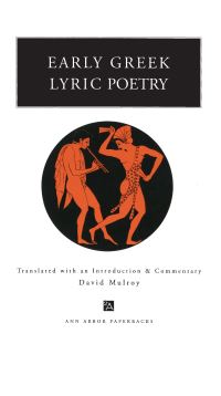 Book Cover for Early Greek Lyric Poetry by David Mulroy