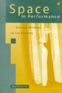 Book Cover for Space in Performance by Gay McAuley