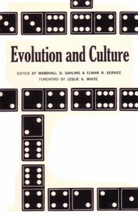 Book Cover for Evolution and Culture by Marshall D Sahlins, Elman R Service