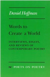 Book Cover for Words to Create a World by Daniel Hoffman