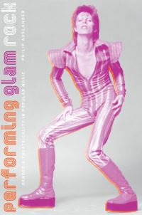 Book Cover for Performing Glam Rock by Philip Auslander