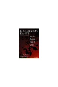 Book Cover for Boccaccio's Dante and the Shaping Force of Satire by Robert Hollander