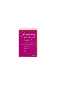 Book Cover for Fashioning the Female Subject by Sabine Sielke