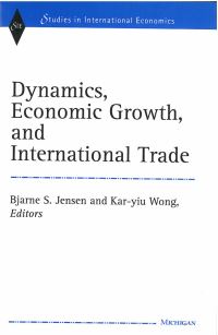 Book Cover for Dynamics, Economic Growth, and International Trade by Bjarne S Jensen, Karyiu Wong