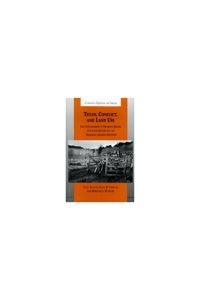Book Cover for Titles, Conflict, and Land Use by Lee J Alston, Gary D Libecap, Bernardo Mueller