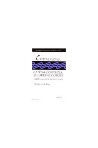 Book Cover for Capital Flows, Capital Controls and Currency Crises by Felipe Larraín B