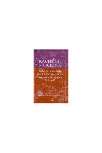 Book Cover for Bishops, Councils, and Consensus in the Visigothic Kingdom, 589-633 by Rachel L Stocking