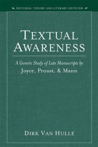 Book Cover for Textual Awareness by Dirk van Hulle