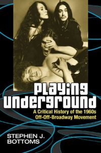 Book Cover for Playing Underground by Stephen J Bottoms