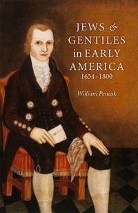 Book Cover for Jews and Gentiles in Early America, 1654-1800 by William Pencak