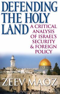 Book Cover for Defending the Holy Land by Zeev Maoz
