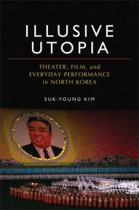 Book Cover for Illusive Utopia by SukYoung Kim