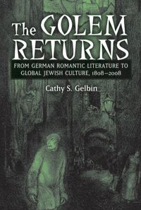 Book Cover for The Golem Returns by Cathy S. Gelbin