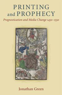 Book Cover for Printing and Prophecy by Jonathan Green