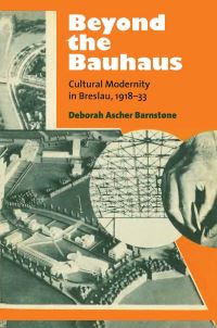 Book Cover for Beyond the Bauhaus by Deborah Ascher Barnstone