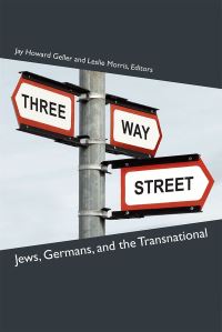 Book Cover for Three-Way Street by Jay Howard Geller, Leslie Morris