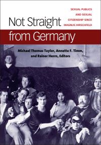 Book Cover for Not Straight from Germany by Michael Thomas Taylor, Annette F. Timm, Rainer Herrn