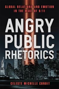 Book Cover for Angry Public Rhetorics by Celeste Michelle Condit