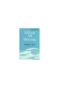 Book Cover for Talking All Morning by Robert Bly