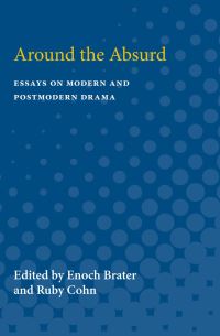 Book Cover for Around the Absurd by Enoch Brater, Ruby Cohn