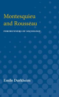 Book Cover for Montesquieu and Rousseau by Emile Durkheim