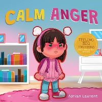 Book Cover for Calm Anger by Adrian Laurent