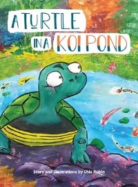 Book Cover for A Turtle in a Koi Pond by Chia Rubio