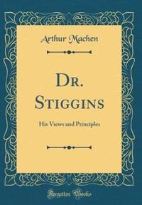 Book Cover for Dr. Stiggins by Arthur Machen