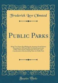 Book Cover for Public Parks by Frederick Law Olmsted