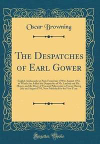 Book Cover for The Despatches of Earl Gower by Oscar Browning
