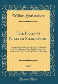Book Cover for The Plays of William Shakespeare, Vol. 2 by William Shakespeare