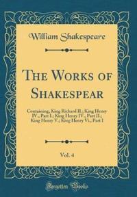 Book Cover for The Works of Shakespear, Vol. 4 by William Shakespeare