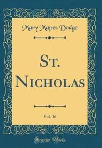 Book Cover for St. Nicholas, Vol. 16 (Classic Reprint) by Mary Mapes Dodge