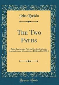Book Cover for The Two Paths by John Ruskin