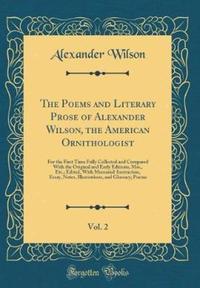 Book Cover for The Poems and Literary Prose of Alexander Wilson, the American Ornithologist, Vol. 2 by Alexander Wilson