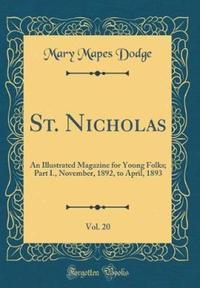 Book Cover for St. Nicholas, Vol. 20 by Mary Mapes Dodge