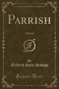 Book Cover for Parrish by Mildred Spitz Savage