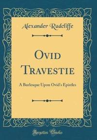 Book Cover for Ovid Travestie by Alexander Radcliffe