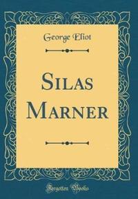 Book Cover for Silas Marner (Classic Reprint) by George Eliot