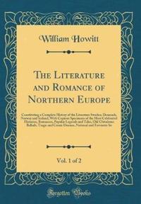 Book Cover for The Literature and Romance of Northern Europe, Vol. 1 of 2 by William Howitt