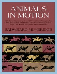 Book Cover for Animals in Motion by Eadweard Muybridge, Lewis S Brown