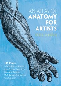 Book Cover for An Atlas of Anatomy for Artists by Fritz Schider, M Auerbach, Adolf K Placzek, Heidi Lenssen