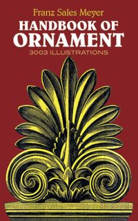 Book Cover for Handbook of Ornament by Franz Meyer