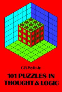 Book Cover for 101 Puzzles in Thought and Logic by C Wylie