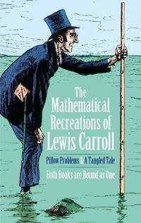 Book Cover for The Mathematical Recreations of Lewis Carroll by Lewis Carroll, Lewis Carroll