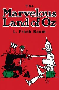 Book Cover for The Marvelous Land of Oz by L Frank Baum